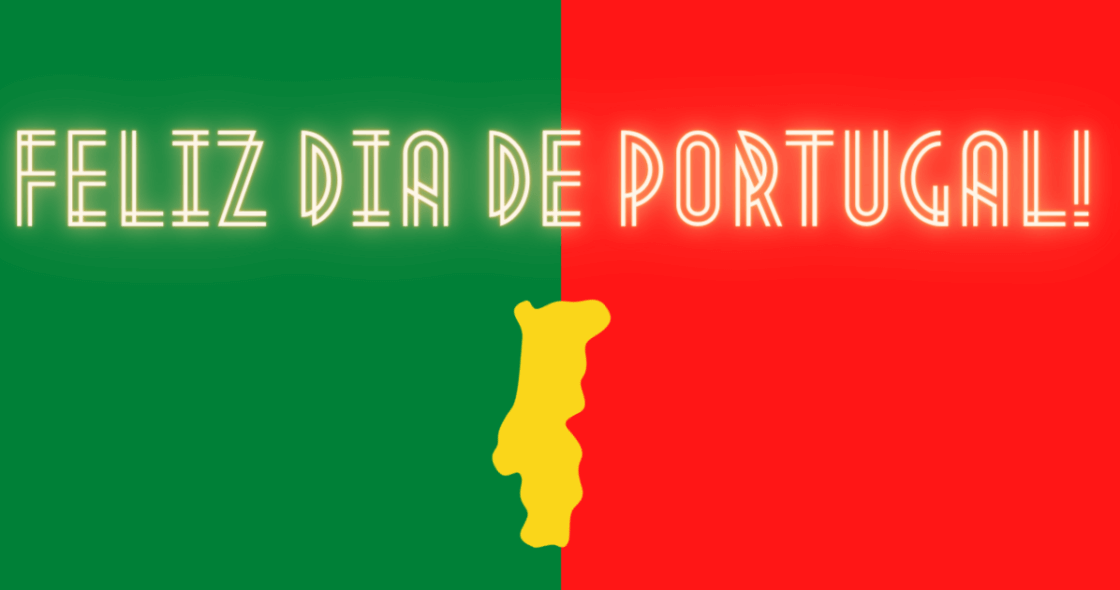 FELIZ DIA DE PORTUGAL!